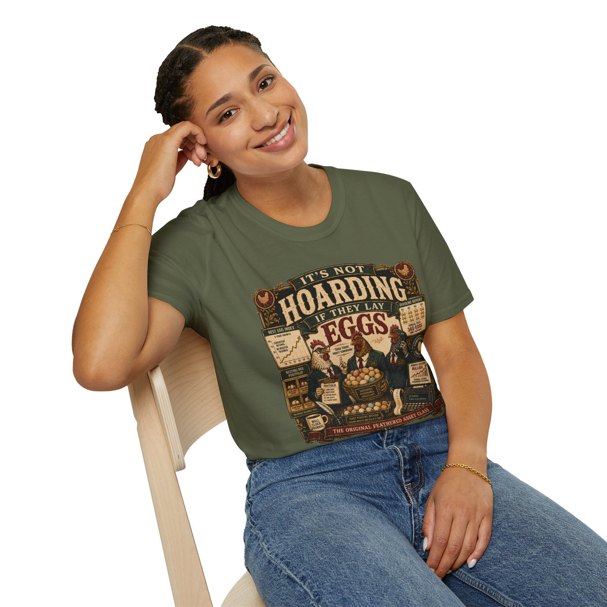 It's Not Hoarding If They Lay Eggs T-Shirt — Feathered Asset Class Tee
