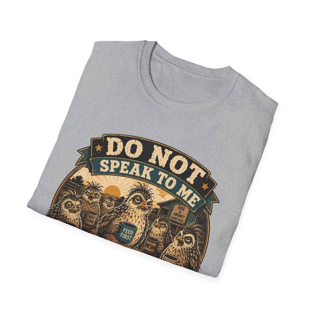 Do Not Speak to Me Before Feed Time Quail T-Shirt — Grumpy Quail Farmer Graphic Tee