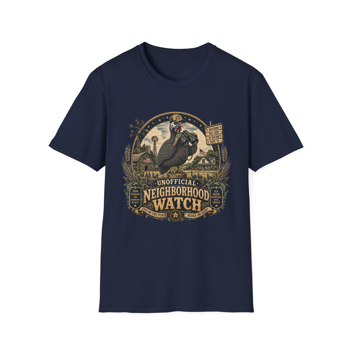 Guinea Fowl Neighborhood Watch T-Shirt — Watching The Coop So You Don't Have To Tee