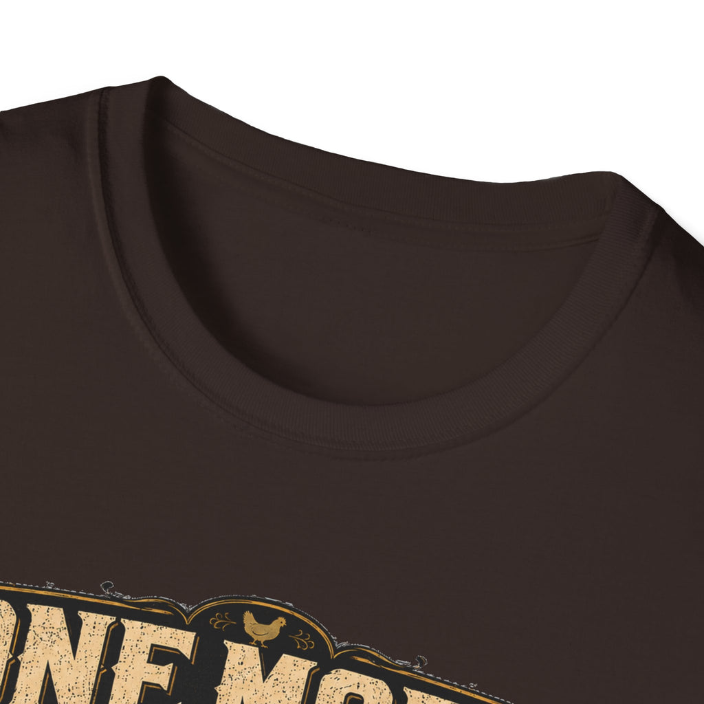 One More Incubator Won't Matter T-Shirt — Funny Hatching Addict Tee