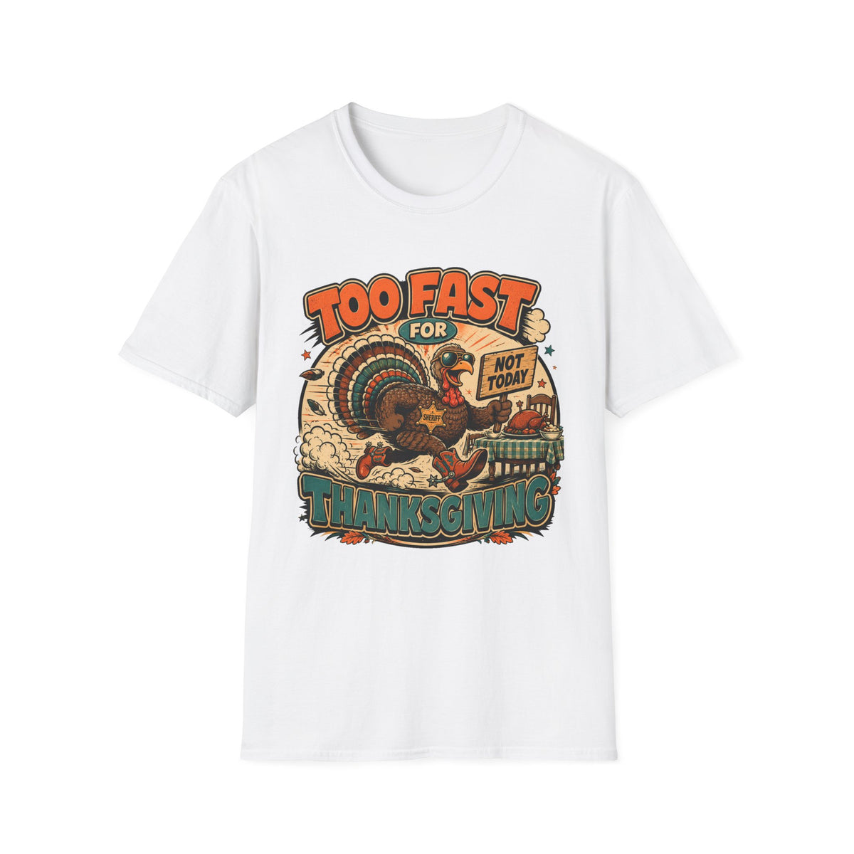 Too Fast for Thanksgiving Turkey T-shirt, photo 2