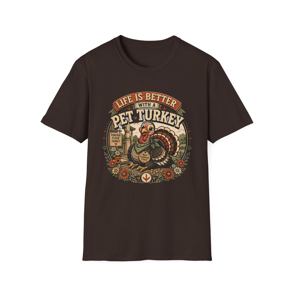 Life Is Better With a Pet Turkey T-shirt, photo 7