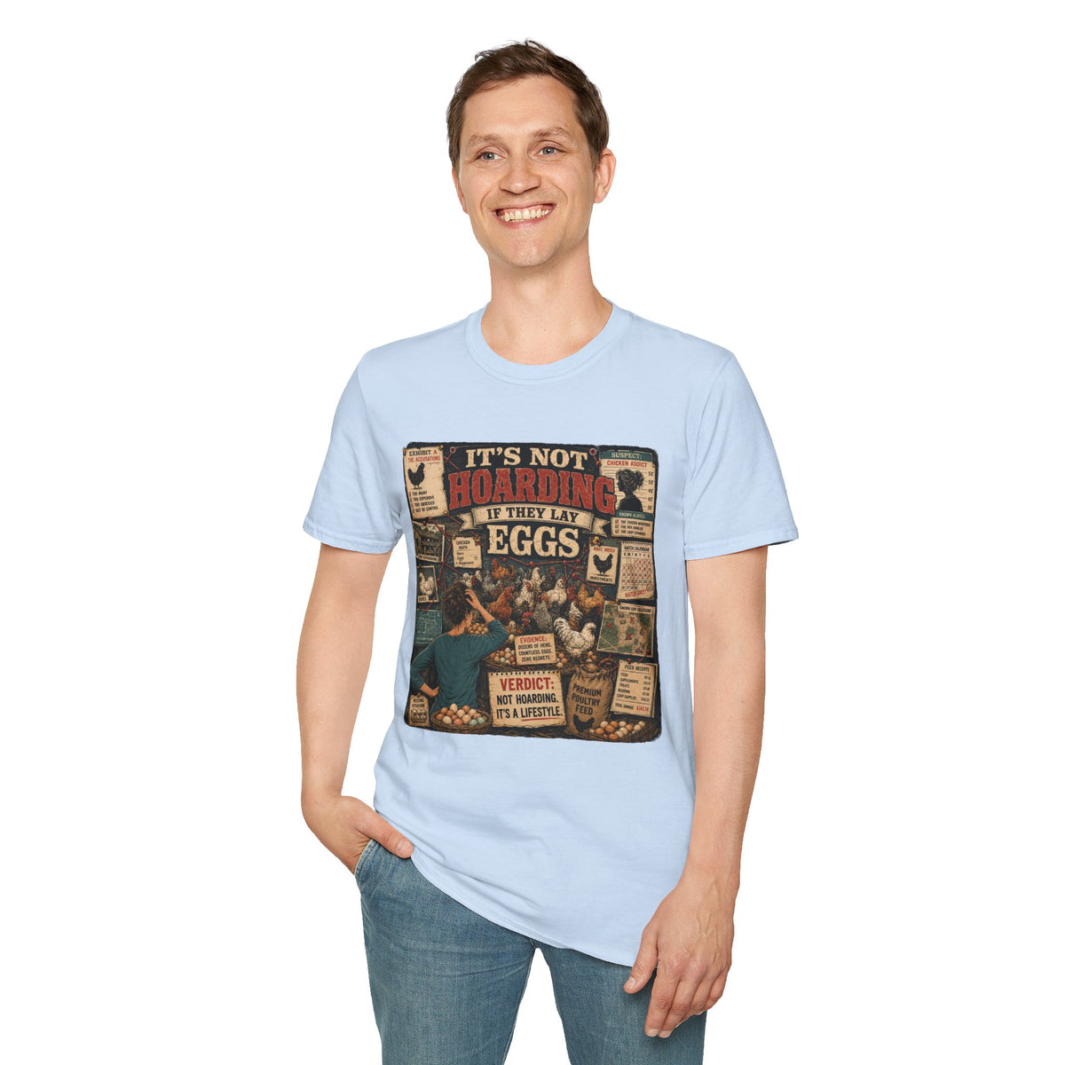 It's Not Hoarding If They Lay Eggs T-Shirt — Chicken Conspiracy Board Tee