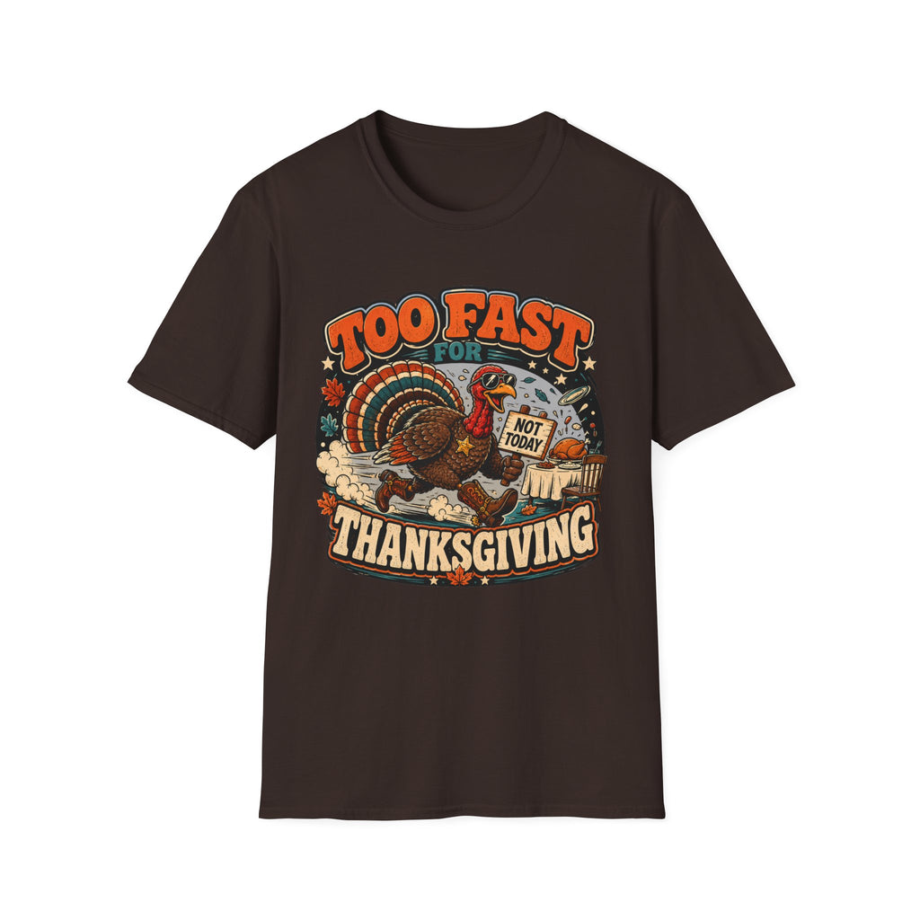 Too Fast for Thanksgiving Turkey T-shirt, photo 7