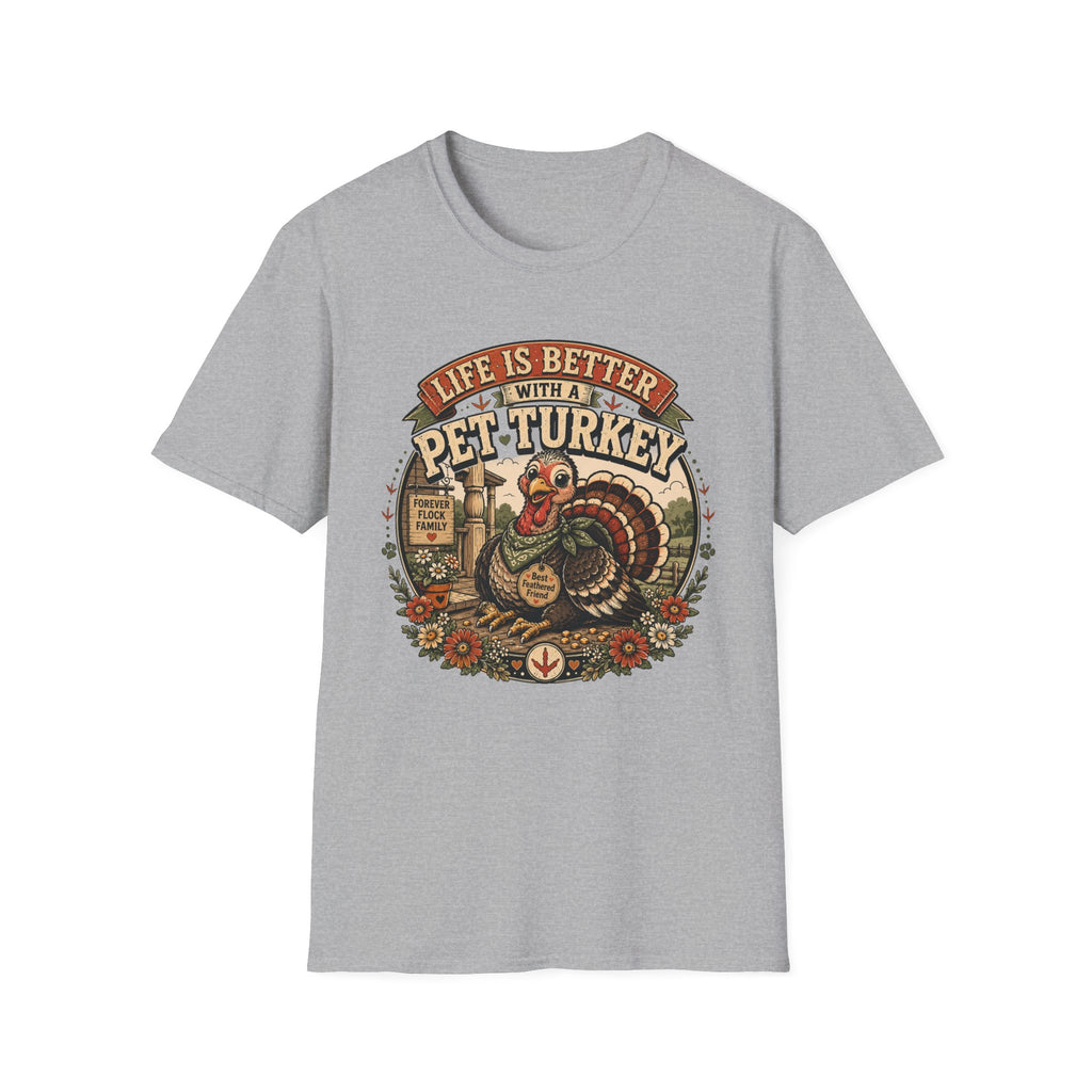Life Is Better With a Pet Turkey T-shirt, photo 5