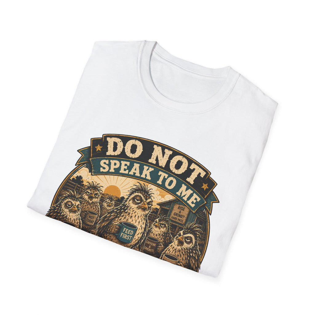 Do Not Speak to Me Before Feed Time Quail T-Shirt — Grumpy Quail Farmer Graphic Tee