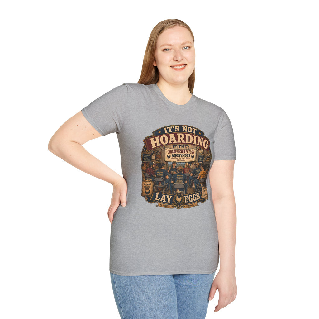 Chicken Collectors Anonymous T-Shirt — It's Not Hoarding If They Lay Eggs Tee