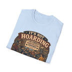 Chicken Collectors Anonymous T-Shirt — It's Not Hoarding If They Lay Eggs Tee