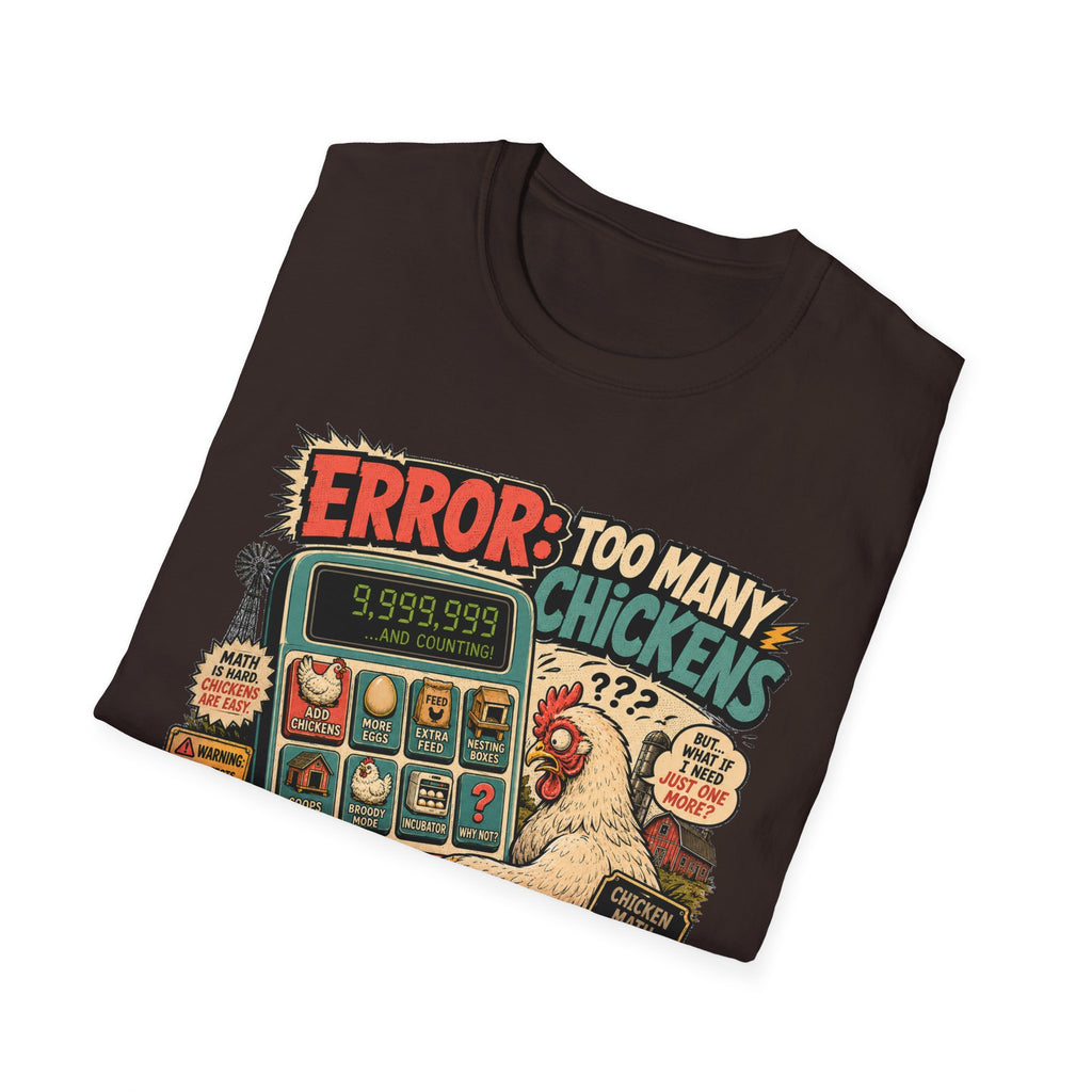 Too Many Chickens Error T-Shirt — Chicken Math Calculator Tee