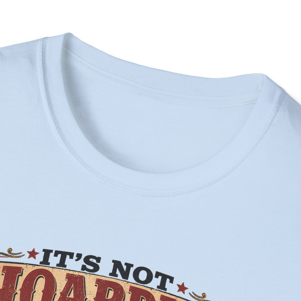 It's Not Hoarding If It's Chickens T-Shirt — Curated Collected Obsessed Tee
