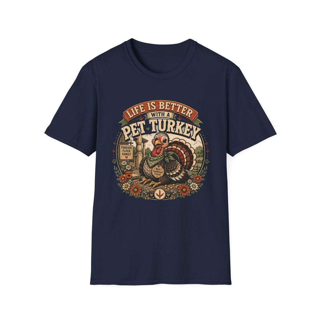 Life Is Better With a Pet Turkey T-shirt, photo 6