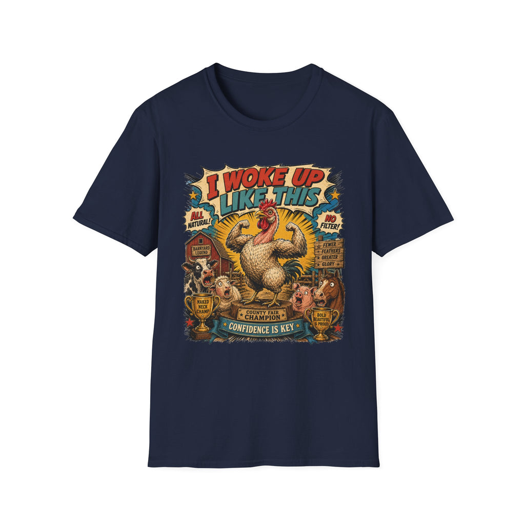 I Woke Up Like This Confidence Naked Neck T-shirt, photo 6