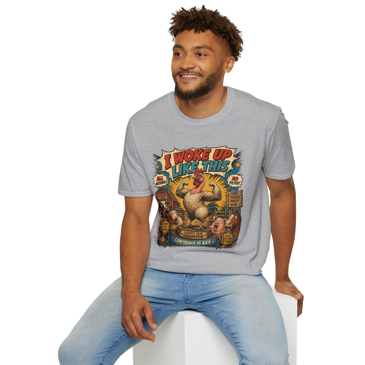 I Woke Up Like This Confidence T-Shirt — Naked Neck Rooster Tee