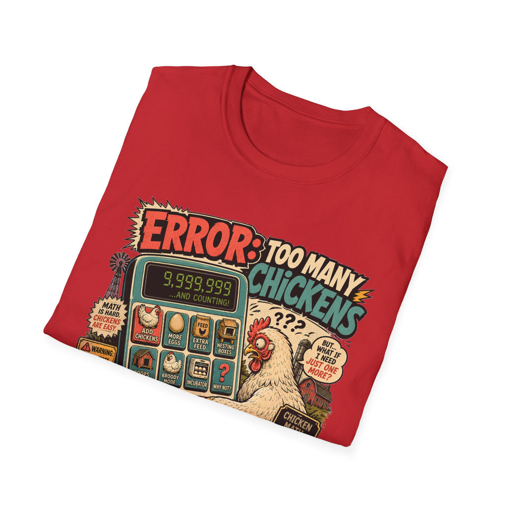 Too Many Chickens Error T-Shirt — Chicken Math Calculator Tee