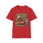 The Only Addiction That Lays Breakfast T-Shirt — Chicken Math Graphic Tee