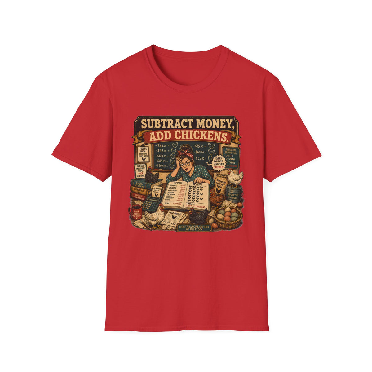 Subtract Money Add Chickens T-Shirt — Chicken Math Budget Tee
